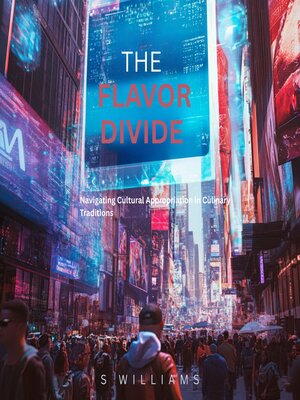 cover image of The Flavor Divide